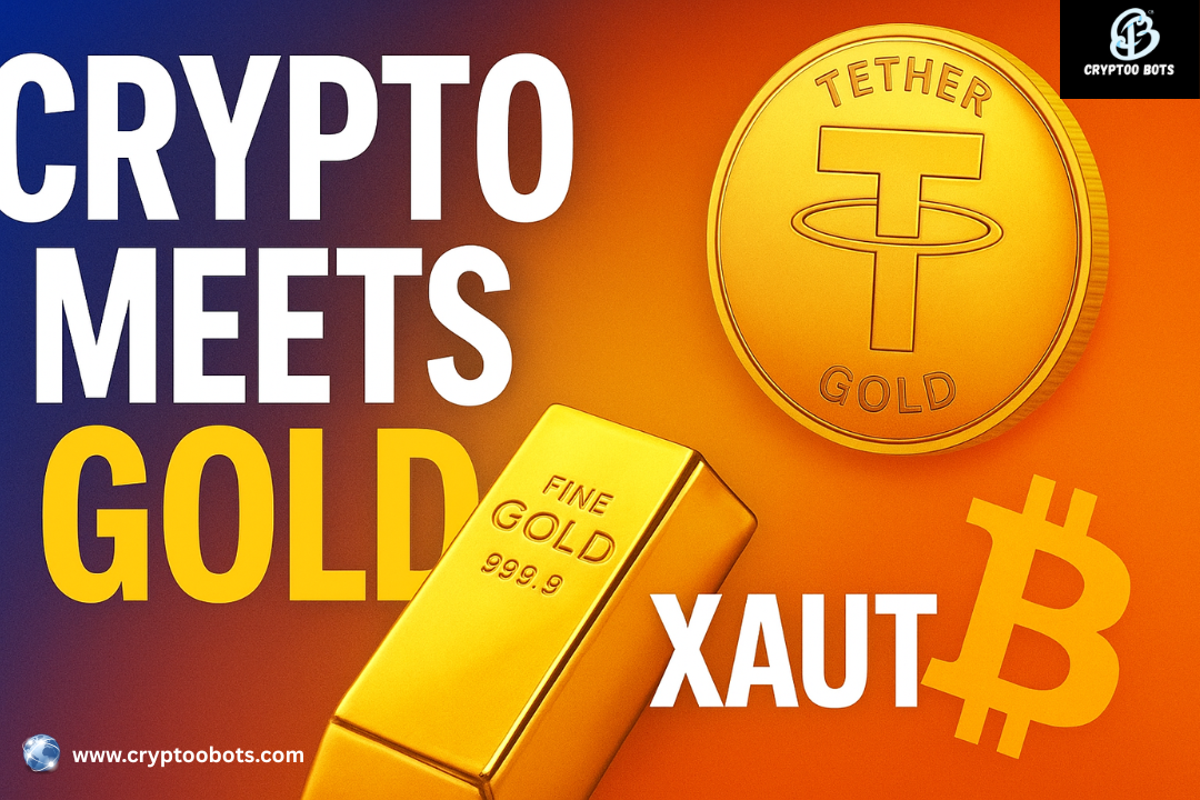 Crypto Meets Gold: The Rise of Tether Gold (XAU₮) and the Future of Tokenized Assets