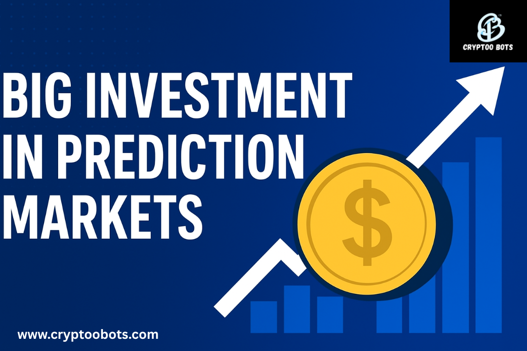 Big Investment in Prediction Markets