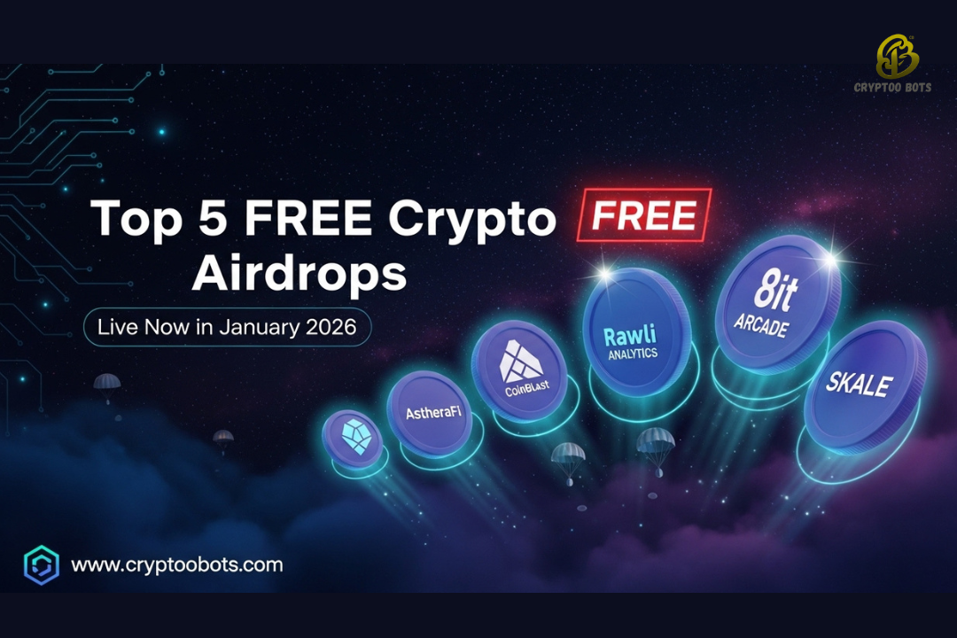 January 2026: Top 5 Live Airdrop Campaigns to Claim Free Crypto Tokens