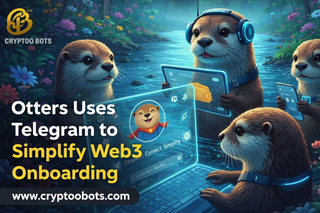 Otters Uses Telegram to Make Web3 Easier for Everyday Users